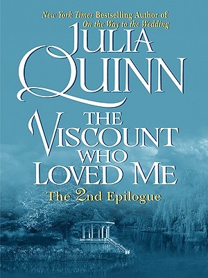 The Viscount Who Loved Me: The 2nd Epilogue
