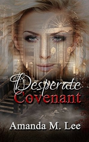 Desperate Covenant