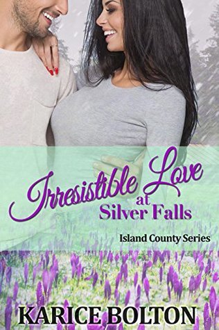 Irresistible Love at Silver Falls