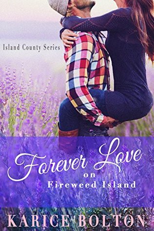 Forever Love on Fireweed Island