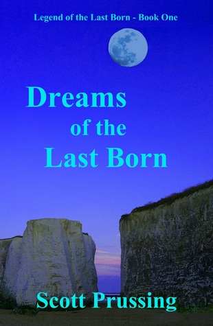Dreams of the Last Born