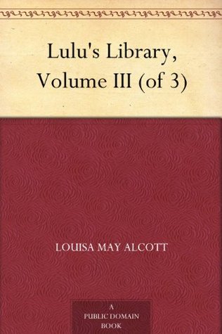 Lulu's Library, Volume III of 3