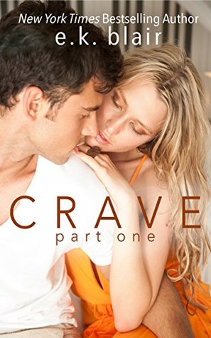Crave: Part One