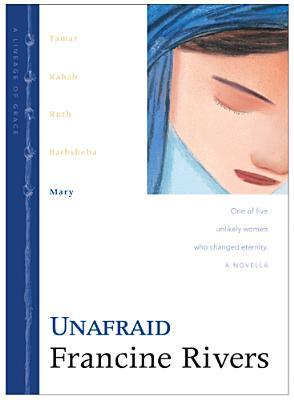 Unafraid: Mary