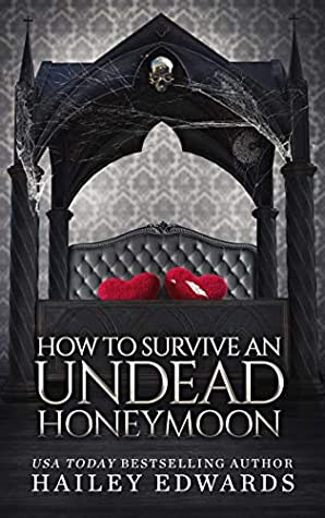 How to Survive an Undead Honeymoon