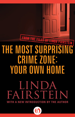 The Most Surprising Crime Zone: Your Own Home