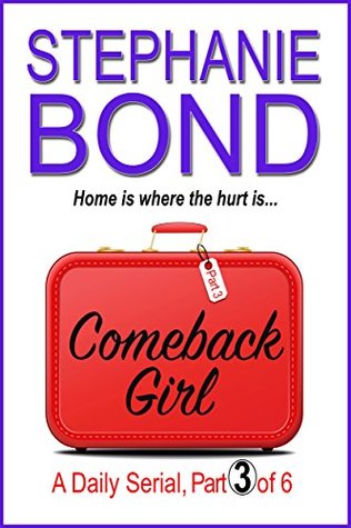 Comeback Girl: part 3
