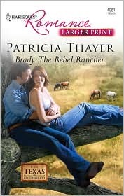 Brady: The Rebel Rancher