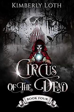 Circus of the Dead Book Four