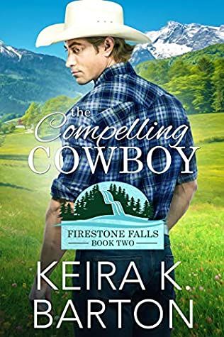 The Compelling Cowboy