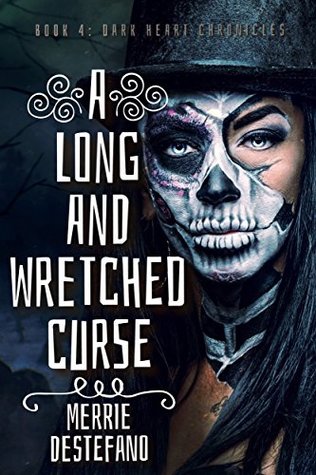 A Long And Wretched Curse