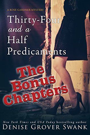 Thirty-Four and a Half Predicaments Bonus Chapters