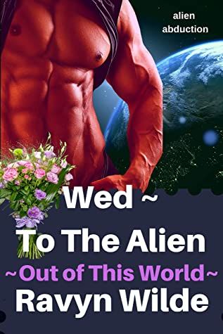 Wed ~ To The Alien