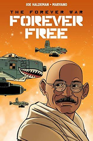 The Forever War: Forever Free #3