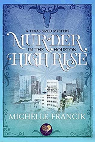 Murder in the Houston High Rise
