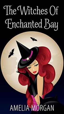 The Witches of Enchanted Bay