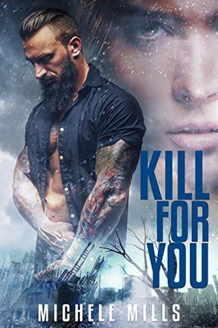 Kill For You