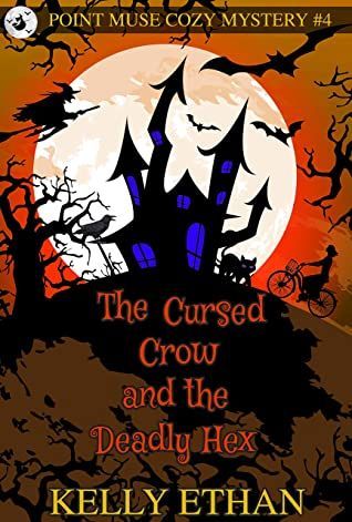 The Cursed Crow and the Deadly Hex