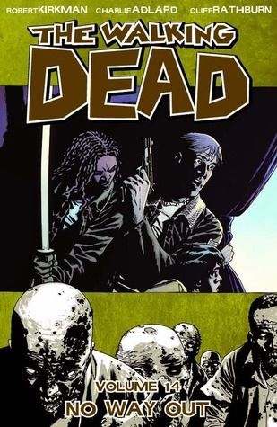 The Walking Dead, Vol. 14: No Way Out