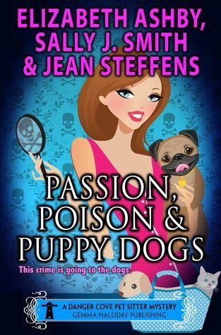 Passion, Poison & Puppy Dogs