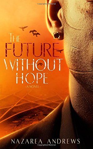 The Future Without Hope
