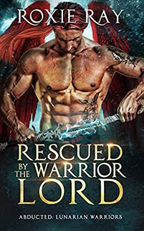 Rescued by the Warrior Lord
