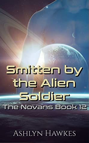 Smitten by the Alien Soldier