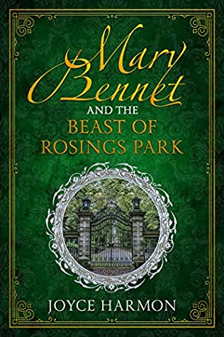 Mary Bennet and the Beast of Rosings Park