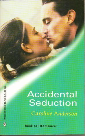 Accidental Seduction
