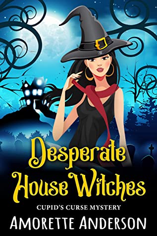 Desperate House Witches