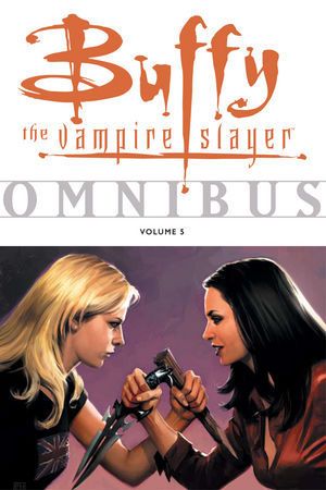 Buffy the Vampire Slayer Omnibus Vol. 5