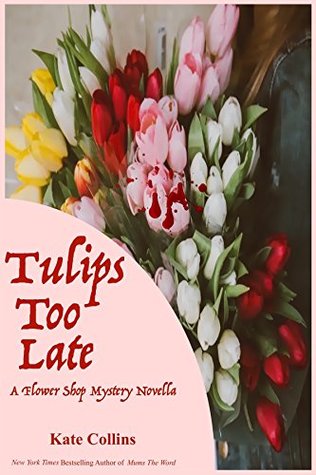 Tulips Too Late