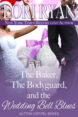 The Baker, the Bodyguard, and the Wedding Bell Blues