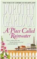 A Place Called Rainwater
