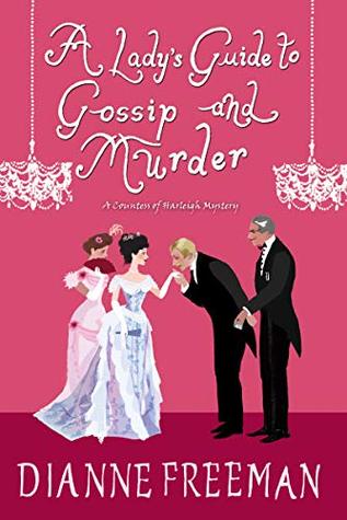 A Lady's Guide to Gossip and Murder