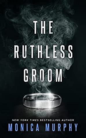 The Ruthless Groom