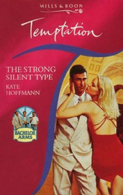 The Strong, Silent Type