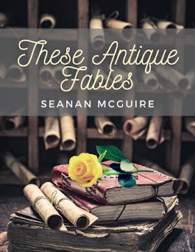 These Antique Fables
