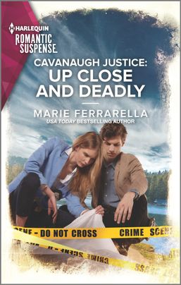 Cavanaugh Justice: Up Close and Deadly