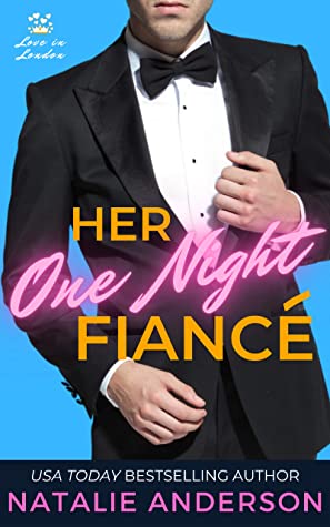 Her One Night Fiancé