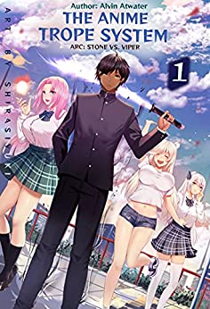 The Anime Trope System: Stone vs. Viper #1