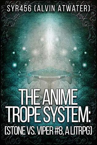 The Anime Trope System: Stone vs. Viper #8
