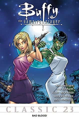 Buffy the Vampire Slayer Classic #23: Bad Blood