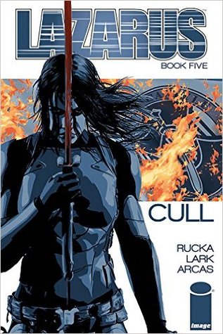 Lazarus, Vol. 5: Cull
