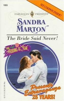 The Bride Said Never!