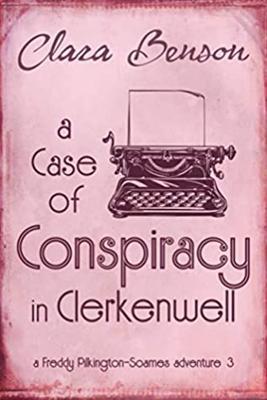 A Case of Conspiracy in Clerkenwell