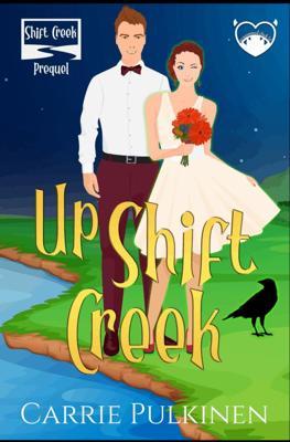 Up Shift Creek