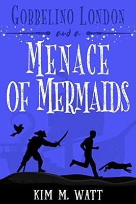 Gobbelino London and a Menace of Mermaids