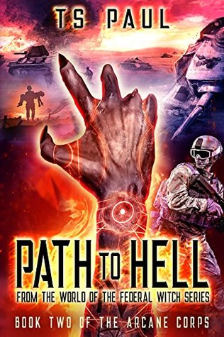 Path to Hell: From the World of the Federal Witch Series