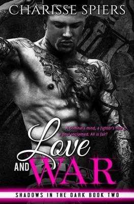 Love and War: Volume One